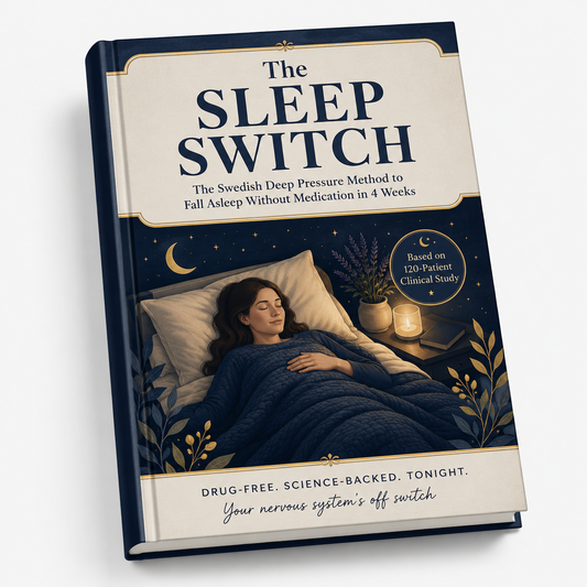 The Sleep Switch — The Swedish Deep Pressure Method to Fall Asleep Without Medication in 4 Weeks